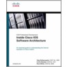 Inside Cisco Ios Software Architecture by Vijay Bollapragada