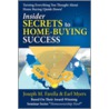Insider Secrets To Home-Buying Success by Joseph M. Farella