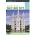 Insiders' Guide to Salt Lake City, 4th