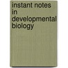 Instant Notes in Developmental Biology door Richard M. Twyman