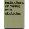 Instructions On Wiring  Wire Obstacles by Unknown