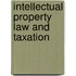 Intellectual Property Law And Taxation