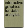 Interactive Graphics for Data Analysis by Simon Urbanek