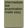 Intermediate Law Examination Made Easy by Henry John Stephen