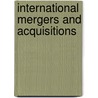 International Mergers And Acquisitions door The Cipd
