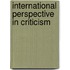 International Perspective In Criticism