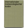 Internationaler Meteorologischer Kodex door Hugo Hildebrand Hildebrandsson