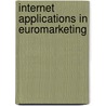 Internet Applications in Euromarketing by Unknown