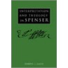 Interpretation and Theology in Spenser door Darryl J. Gless