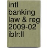 Intl Banking Law & Reg 2009-02 Iblr:ll door Onbekend