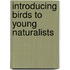 Introducing Birds to Young Naturalists