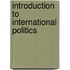 Introduction To International Politics