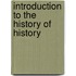 Introduction To The History Of History