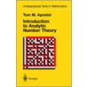 Introduction to Analytic Number Theory door Tom M. Apostol