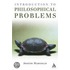 Introduction to Philosophical Problems