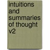Intuitions and Summaries of Thought V2 door Christian Nestell Bovee
