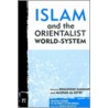 Islam and the Orientalist World-System door Onbekend