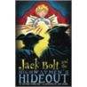 Jack Bolt And The Highwaymen's Hideout door Sam Hearn