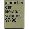 Jahrbcher Der Literatur, Volumes 97-98 door Matthäus Von Collin