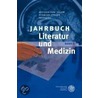 Jahrbuch Literatur und Medizin, Band 2 door Onbekend