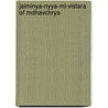 Jaiminya-nyya-ml-vistara Of Mdhavchrya by Theodor Goldstücker