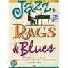 Jazz Rags & Blues Bk 1 Grade 1 Bk & Cd door Martha Mier