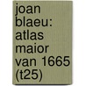Joan Blaeu: Atlas Maior van 1665 (T25) by Peter Van Der Kroght