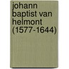 Johann Baptist Van Helmont (1577-1644) by Franz Strunz