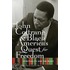 John Coltrane & Black Americas Quest P