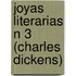 Joyas Literarias N 3 (Charles Dickens)