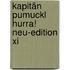 Kapitän Pumuckl Hurra! Neu-edition Xi