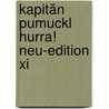 Kapitän Pumuckl Hurra! Neu-edition Xi door Ellis Kaut
