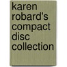 Karen Robard's Compact Disc Collection by Karen Robards