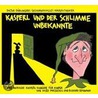 Kasperl Und Der Schlimme Unbekannte Cd door Josef Parzefall