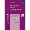 Kenngrößen für den Elektropraktiker by Heinz Kloust