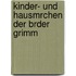 Kinder- Und Hausmrchen Der Brder Grimm