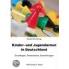 Kinder- und Jugendarmut in Deutschland by Daniel Schniering