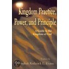 Kingdom Practice, Power, And Principle door Roderick L. Evans