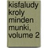 Kisfaludy Kroly Minden Munki, Volume 2
