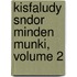 Kisfaludy Sndor Minden Munki, Volume 2