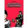 Kleine Geschichte der Arbeiterbewegung door Ansgar Lorenz