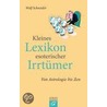 Kleines Lexikon esoterischer Irrtümer by Wolf Schneider