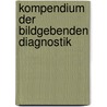 Kompendium der bildgebenden Diagnostik door Ralph Weissleder