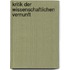 Kritik der wissenschaftlichen Vernunft
