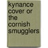 Kynance Cover Or The Cornish Smugglers
