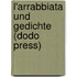 L'Arrabbiata Und Gedichte (Dodo Press)