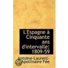 L'Espagne A Cinquante Ans D'Intervalle door Antoine-Laurent-Apollinaire Fee