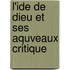 L'Ide de Dieu Et Ses Aquveaux Critique