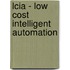 Lcia - Low Cost Intelligent Automation