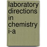 Laboratory Directions In Chemistry I-A door William C. 1879-1946 Bray